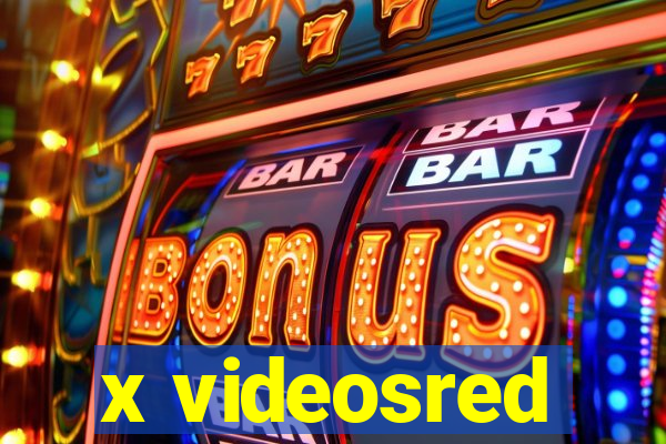 x videosred